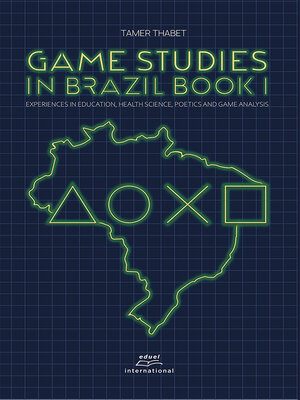 cover image of Game studies in Brazil Book I